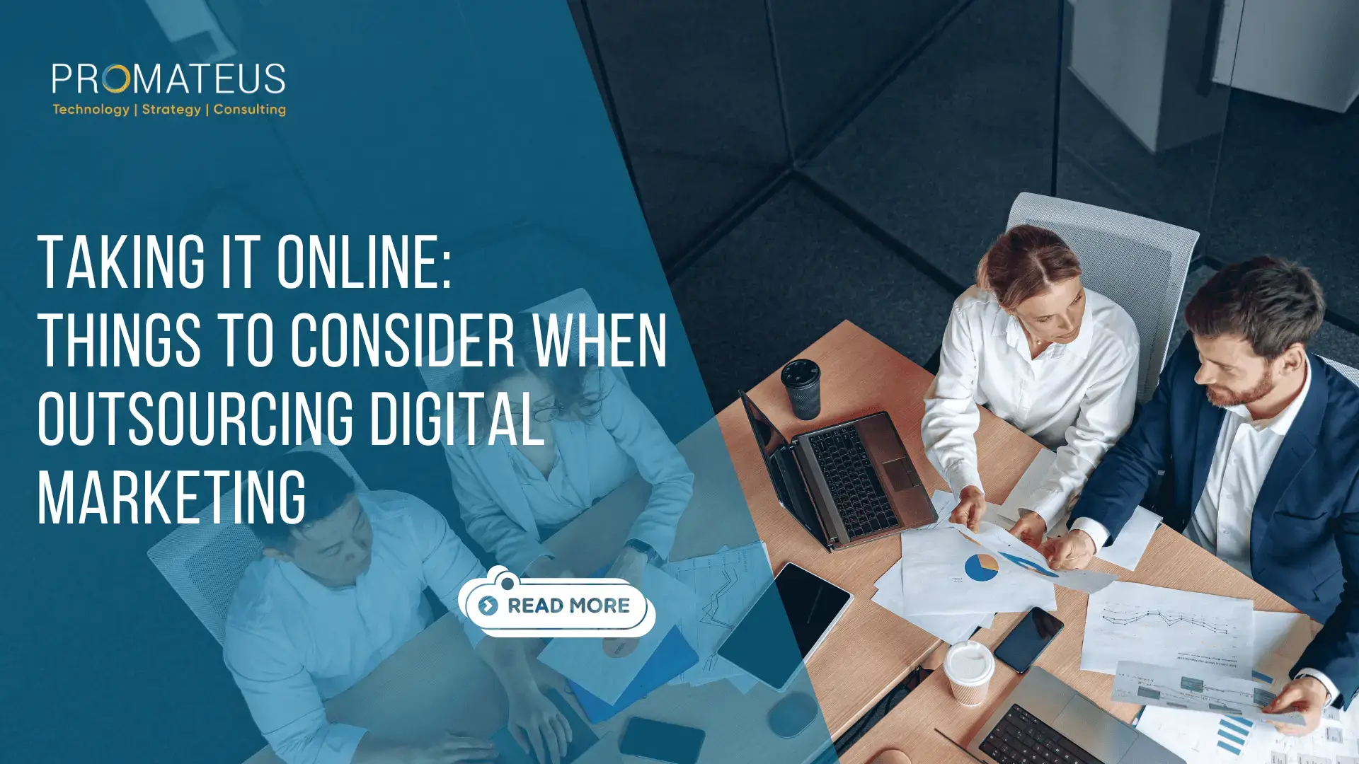 Taking It Online: Things To Consider When Outsourcing Digital Marketing 